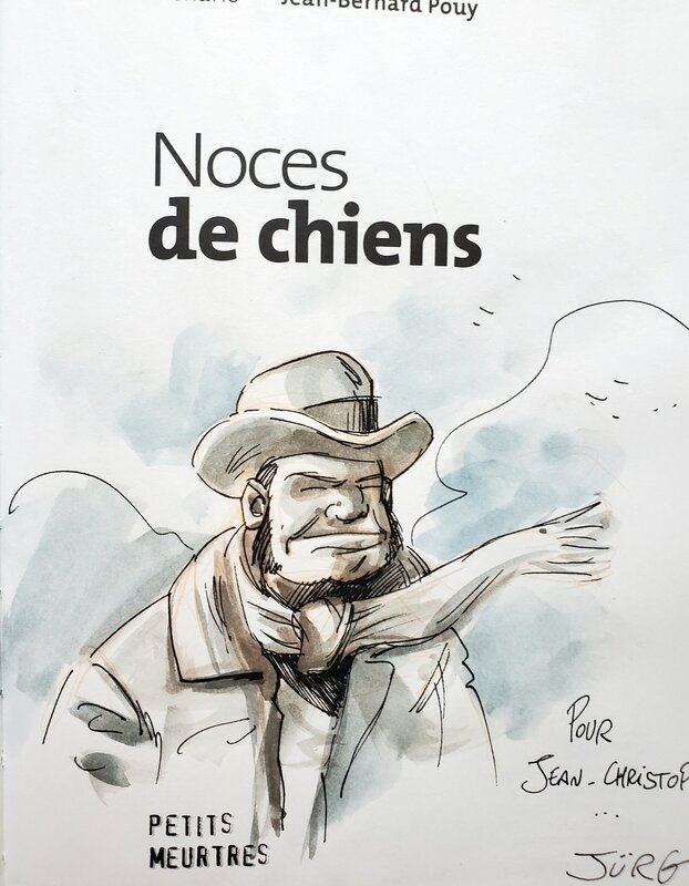 NOCES DE CHIENS par Jürg - Dédicace