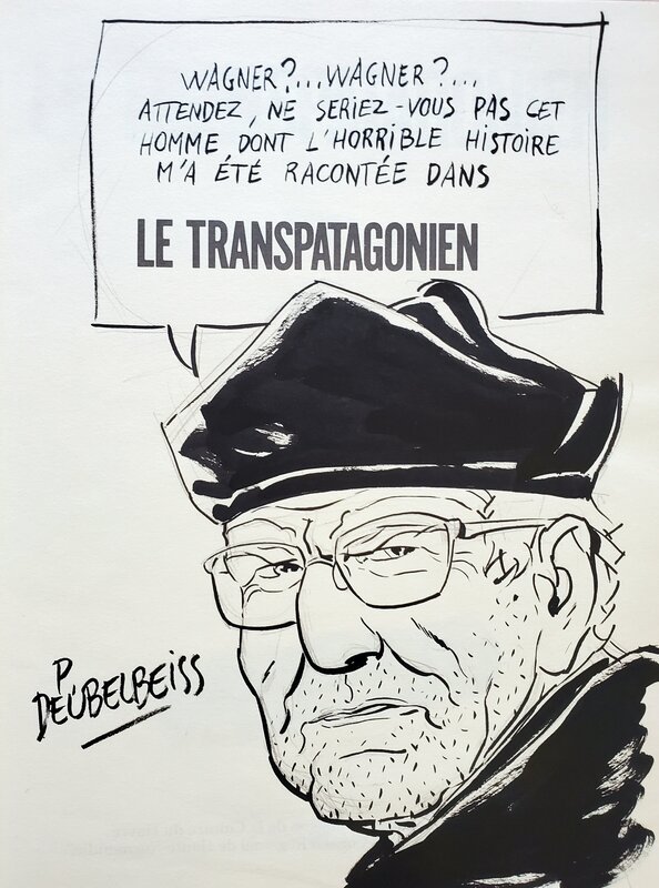 Patrick Deubelbeiss, LE TRANSPATAGONIEN,  VOYAGE DANS L'INSOLITE ET DANS LA PEUR - Dédicace