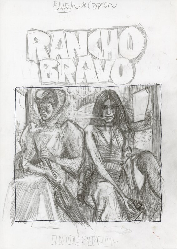 Rancho Bravo par Blutch, Jean-Louis Capron - Œuvre originale