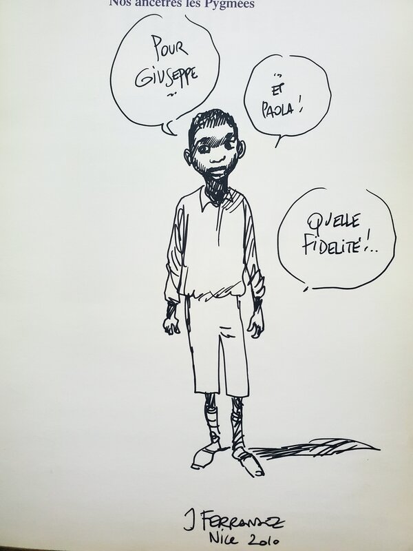 Jacques Ferrandez, ENFANTS DE COLONIES   T1 NOS ANCÊTRES LES PYGMEES  - ANNEES 1950, LA FRANCE COLONIALE - Dédicace