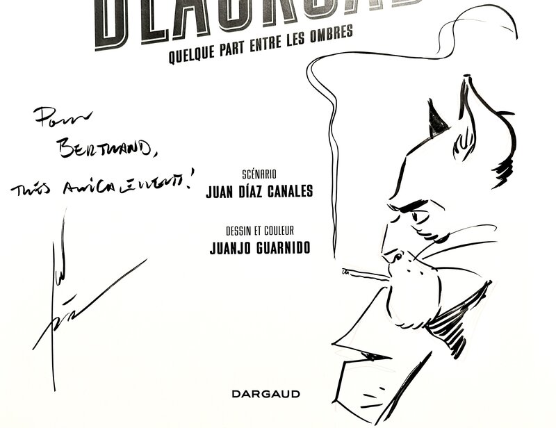 Juan Diaz CANALES : Dédicace dans l’album « Blacksad tome 1 Edition 25 ans » - Sketch