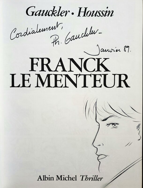 FRANCK LE MENTEUR par Philippe Gauckler - Dédicace