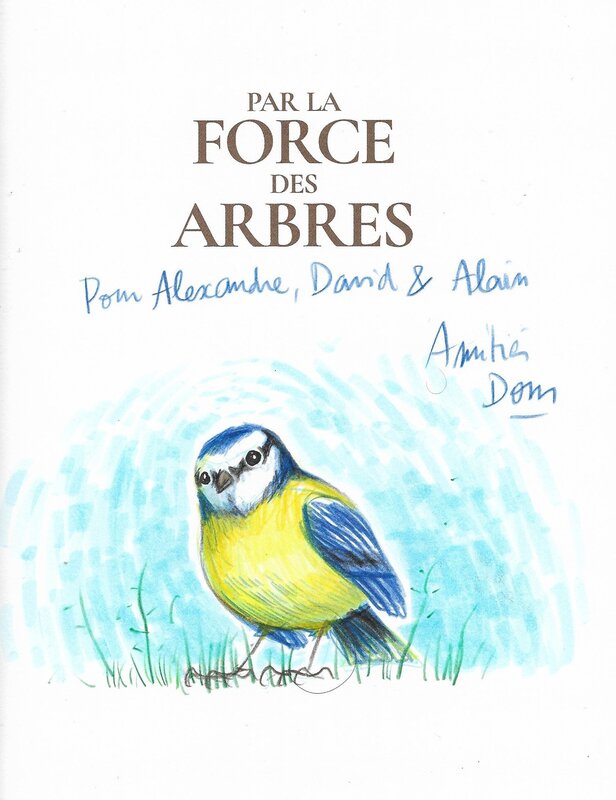 Dominique Mermoux, Dédicace sur l'album Par la force des arbres - Dédicace