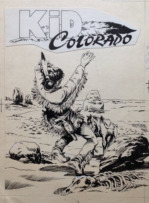 En vente - Atelier Chott, Claude Bordet, Rémy Bordelet, Rémy, Fergal, Atelier Chott Kid Colorado 19 Couverture Originale Planche N&B Couv indien Désert Western Cow Boy , Petit Format Chott 1957 - Couverture originale