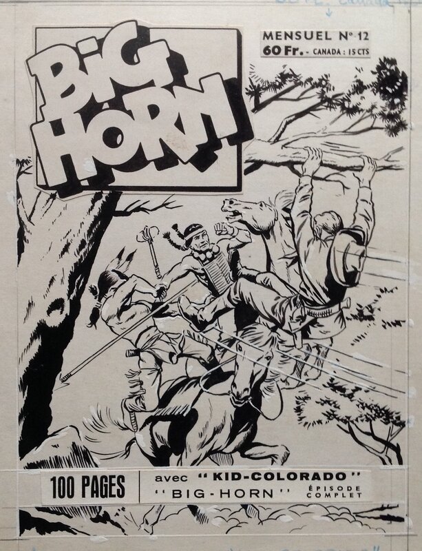 For sale - Rémy Bordelet, Rémy, Atelier Chott, Claude Bordet, Fergal, Atelier Chott BIG HORN 12 Couverture Originale Planche N&B Couv Bd indien Western Cow Boy Kid Colorado , Petit Format Chott 1958 - Original Cover