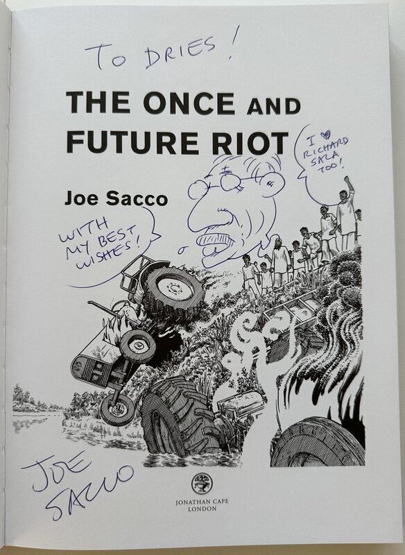 Joe Sacco - The once and future riot - Dédicace