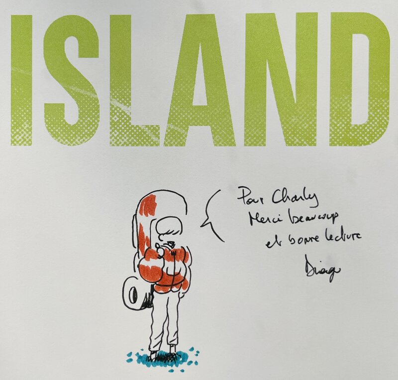 Island Exit par Diego De La Viuda Garcia - Dédicace