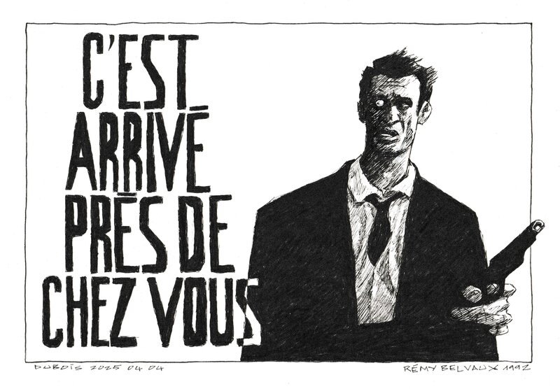 Stéphane Dubois, C'est arrivé près de chez vous (expo Paris) - Illustration originale