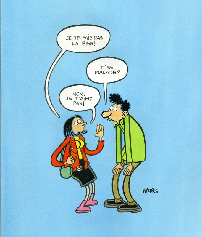 For sale - Éric Ivars, Je te fais pas la bise ! - Original Illustration