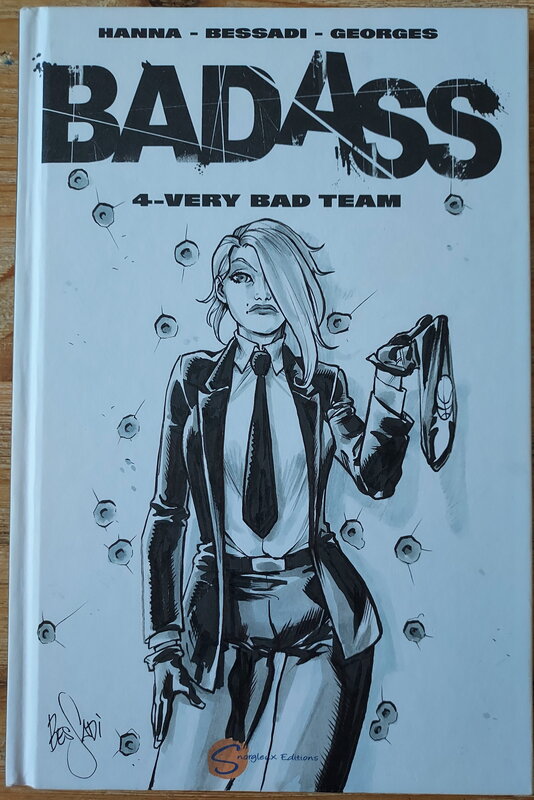 Bruno Bessadi, Badass T4 Tirage Snorgleux Blank Cover - Original Cover