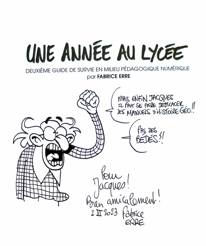 Fabrice Erre, Une année au lycée - T2 - Dédicace