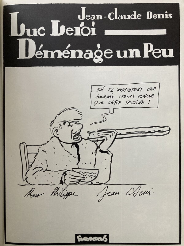 Jean-Claude Denis, Luc Leroi déménage un peu - Dédicace