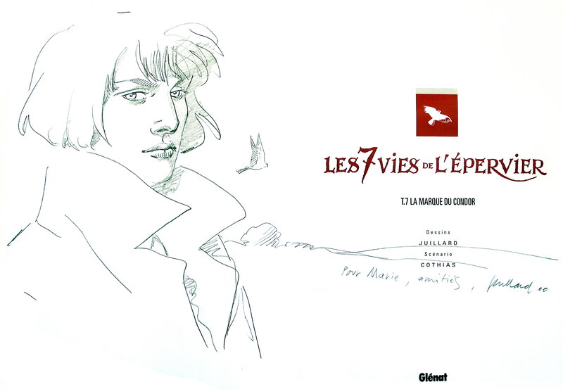 André Juillard, Les 7 vies de l'épervier - T7 - Dédicace