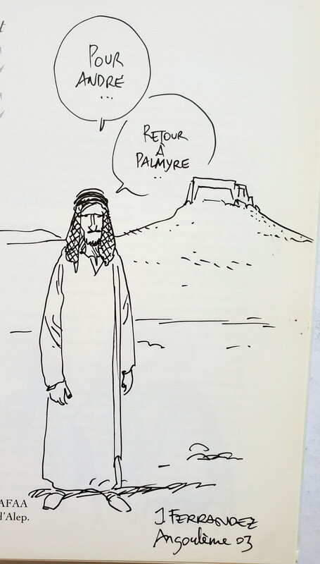 Jacques Ferrandez, CARNETS D'ORIENT    T1 VOYAGE EN SYRIE - Dédicace
