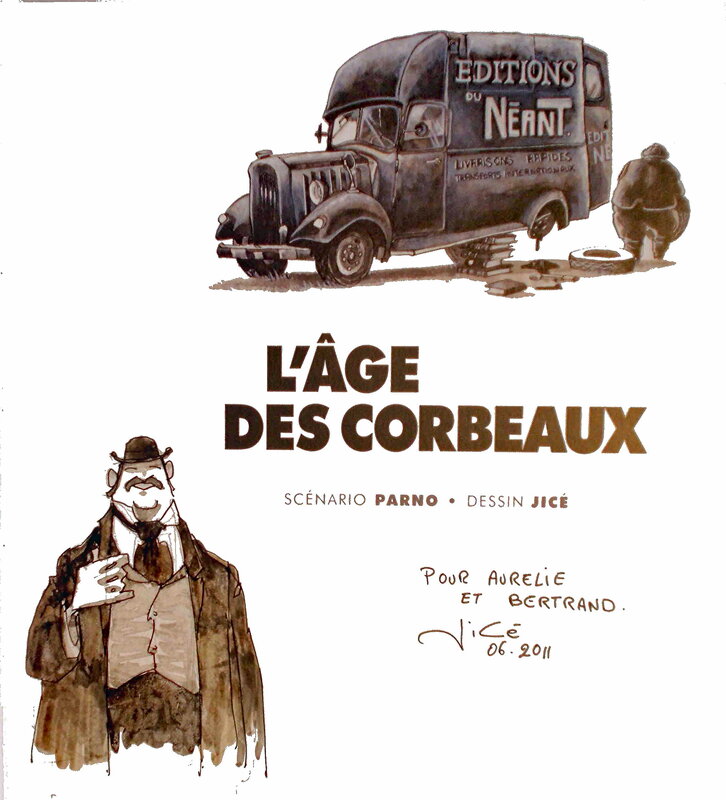 L'âge des corbeaux par Jicé - Dédicace