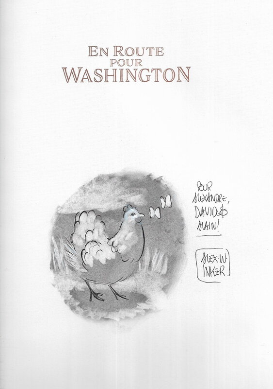 Alex W. Inker, Dédicace sur l'album En route vers Washington - Dédicace
