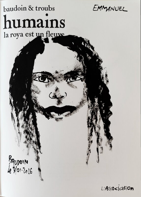 Edmond Baudoin, Humains - la roya est un fleuve 2026Jan31 - Dédicace