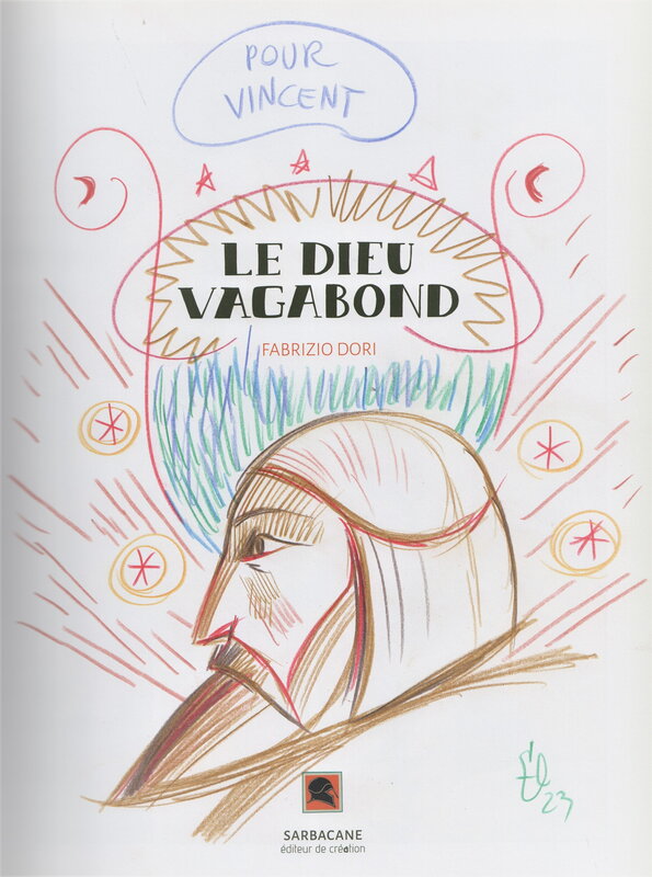 Le Dieu Vagabond by Fabrizio Dori - Sketch