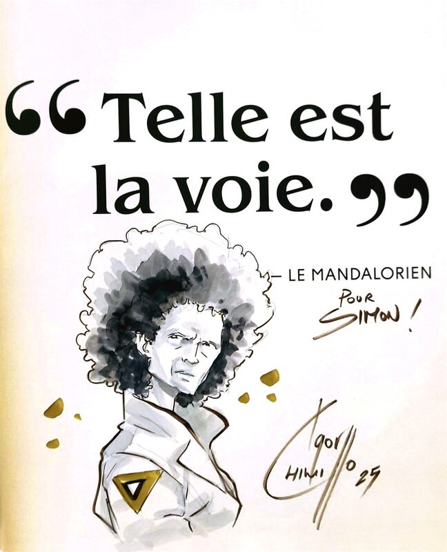 Dédicace Mandalorien (Star Wars) - Igor Chimisso - Sketch