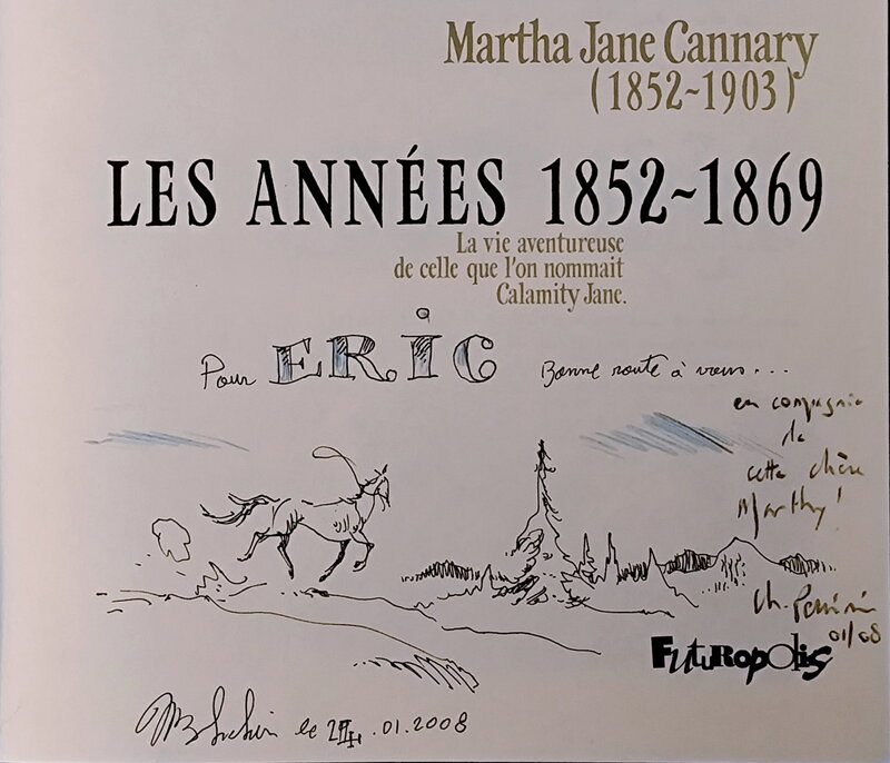 Matthieu Blanchin, Christian Perrissin, Martha Jane Cannary t.1 2008Jan29 - Dédicace