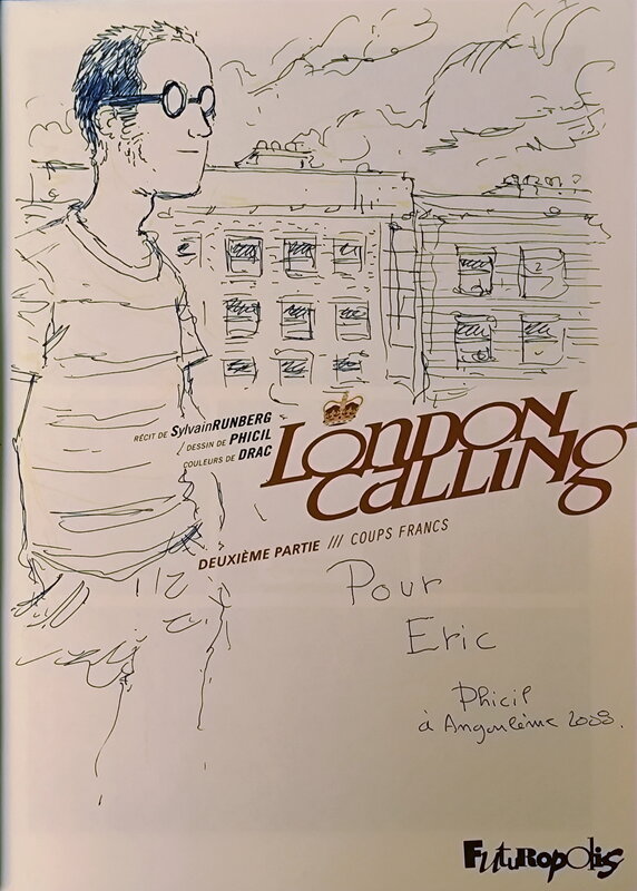 Phicil, London calling t.2 2008 - Dédicace