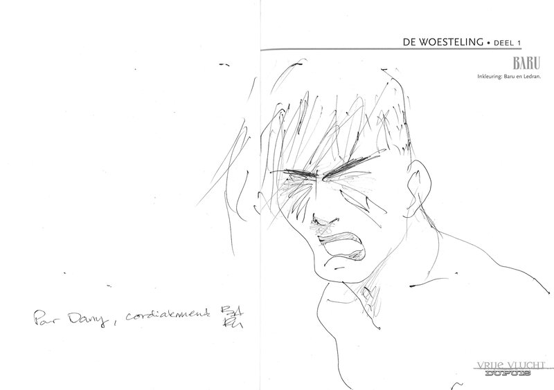Baru, L'enragé / De Woesteling - Dédicace
