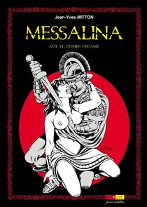 Original comic art related to Messalina - Acte VI : Dernier orgasme