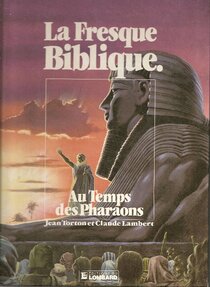 Original comic art related to Fresque Biblique (La) - Au Temps des Pharaons