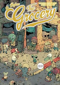 Original comic art related to Grocery (The) - Before the Grocery