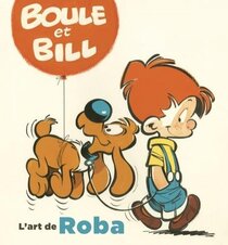 Boule et Bill - L'art de Roba - voir d'autres planches originales de cet ouvrage