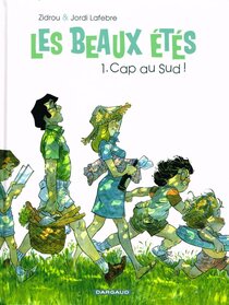 Original comic art related to Beaux étés (Les) - Cap au Sud !