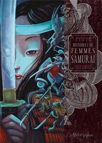 Histoires de femmes samurai - voir d'autres planches originales de cet ouvrage