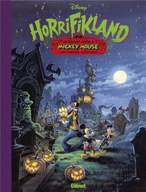 Original comic art related to Mickey (collection Disney / Glénat) - Horrifikland - Une terrifiante aventure de Mickey Mouse