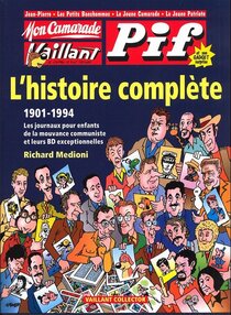 Original comic art related to Mon Camarade, Vaillant, Pif Gadget - L'histoire complète 1901-1994