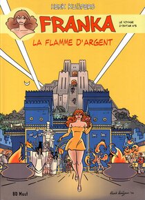 Bd Must - La Flamme d'argent (Le Voyage d'Ishtar n°3)