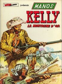 Original comic art related to Manos Kelly - La montagne d'or