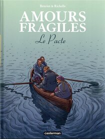 Original comic art related to Amours fragiles - Le pacte