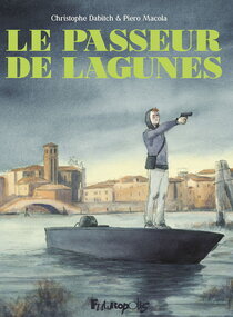 Futuropolis - Le Passeur de lagunes