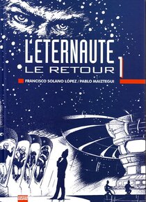 Original comic art related to Éternaute (L') - Le Retour 1