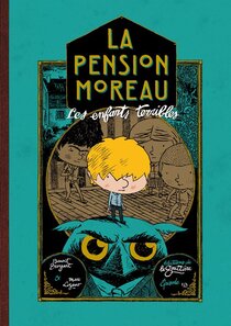 Original comic art related to Pension Moreau (La) - Les enfants terribles