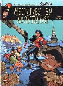 Original comic art related to Fanfoué des Pnottas (Les polars savoyards) - Meurtres en abondance