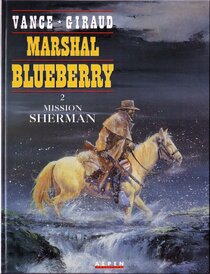 Original comic art related to Blueberry (Marshal) - Mission Sherman