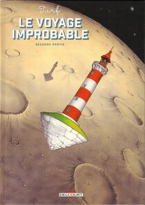 Original comic art related to Voyage improbable (Le) - Seconde partie