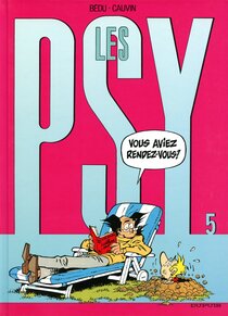 Original comic art related to Psy (Les) - Vous aviez rendez-vous ?