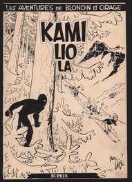 Original Cover - Blondin et Cirage n° 3, « Kamiliola », 1954.