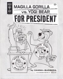 unknown - Magilla Gorilla vs. Yogi Bear for president. - Couverture originale