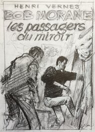 René Follet - Bob Morane. Les passagers du miroir - Original art