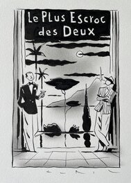 François Avril - " Le plus escroc des deux " - Original Illustration