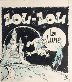 Claude Marin - Loulou la Lune - Original Illustration