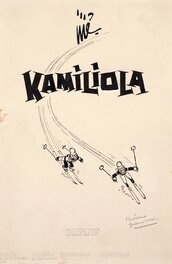 Original art - 1953 - Blondin et Cirage : Kamiliola - Page titre -